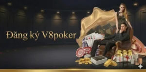 Đăng ký V8poker